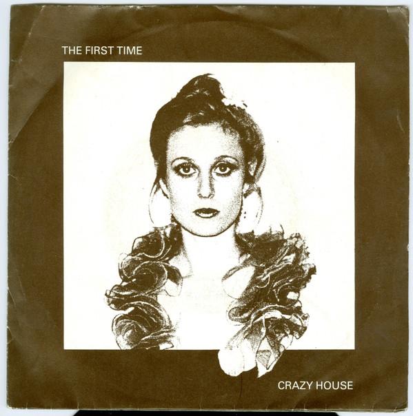Crazy House - The First Time