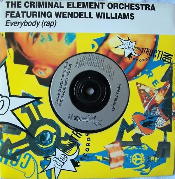 Criminal Element Orchestra, Wendell Williams - Everybody (Rap)