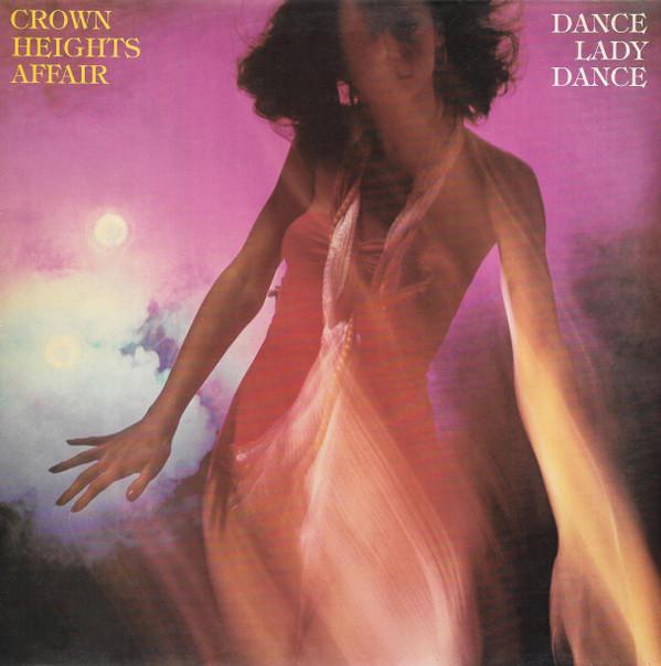 Crown Heights Affair - Dance Lady Dance