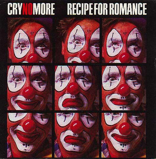 Cry No More - Recipe For Romance
