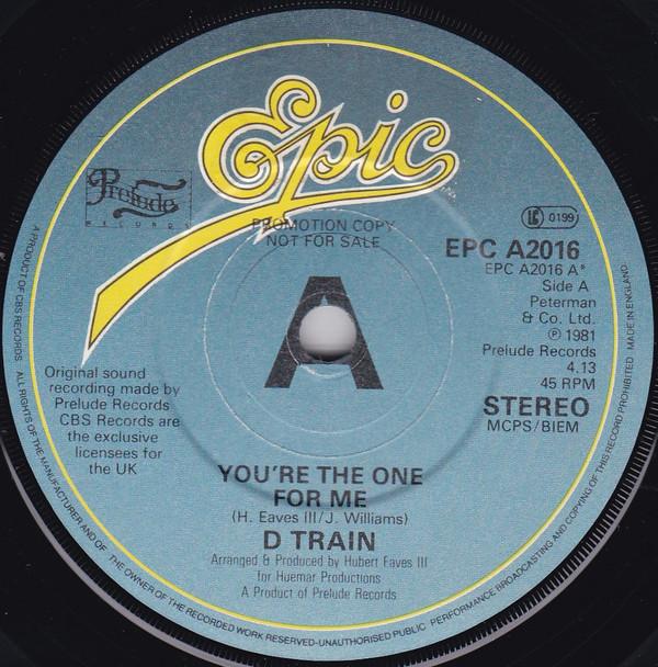 D-Train - You're The One For Me