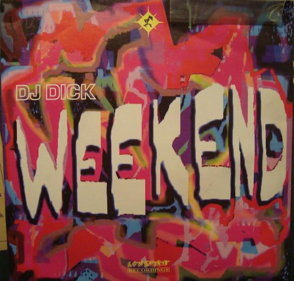 DJ Dick - Weekend