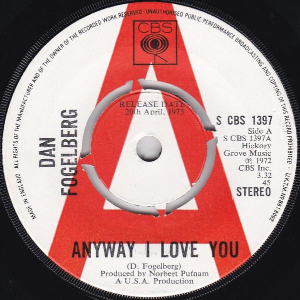 Dan Fogelberg - Anyway I Love You/Looking For A Lady
