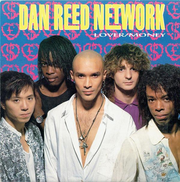 Dan Reed Network - Lover / Money