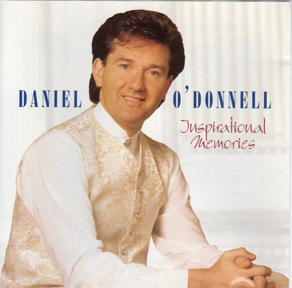 Daniel O'Donnell - Inspirational Memories