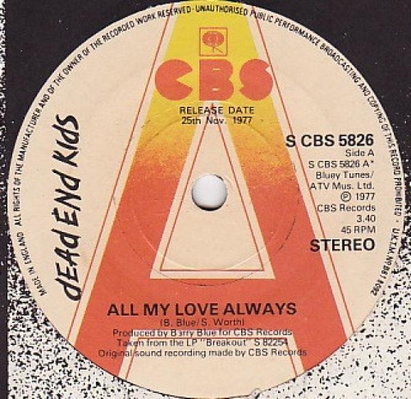 Dead End Kids - All My Love Always