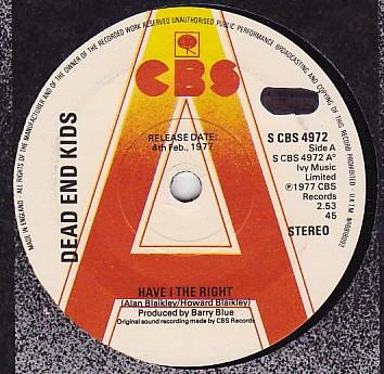 Dead End Kids - Have I The Right