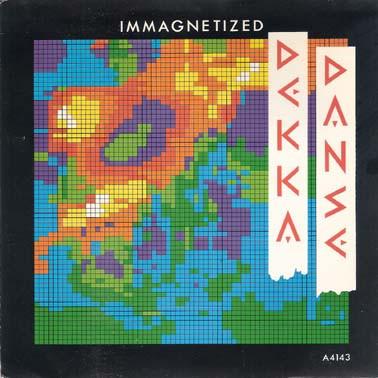 Dekka Danse - Immagnetized