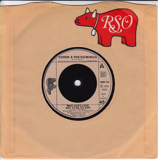 Derek & The Dominos - Why Does Love Got To Be So Sad