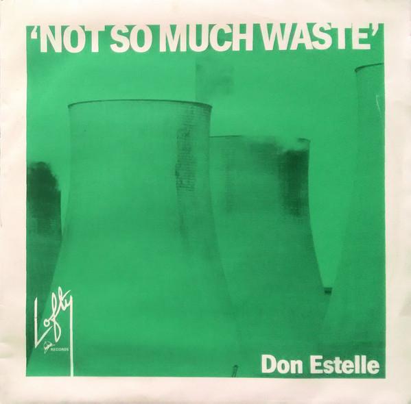 Don Estelle - Not So Much Waste
