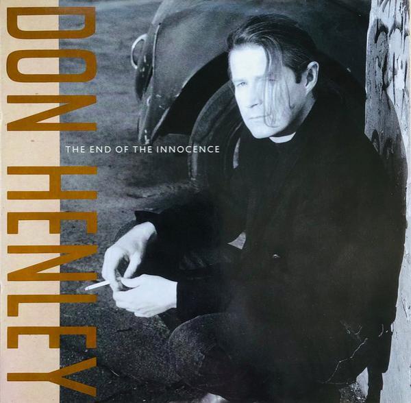 Don Henley - The End Of The Innocence