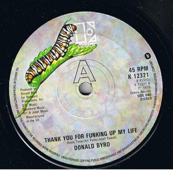 Donald Byrd - Thank You For Funking Up My Life