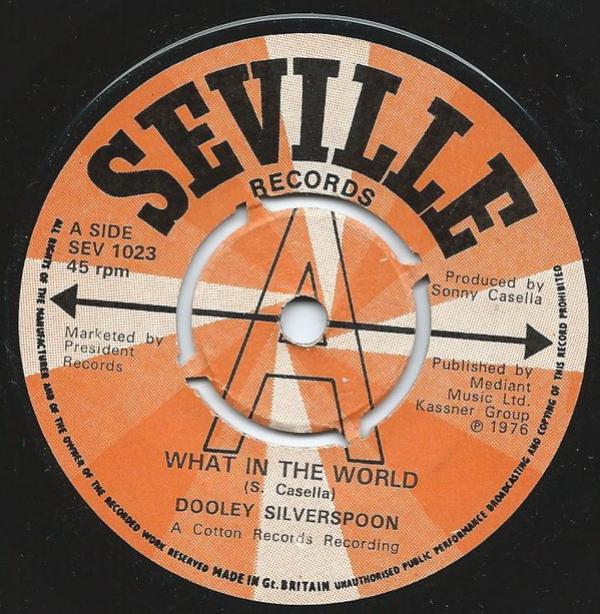 Dooley Silverspoon - What In The World