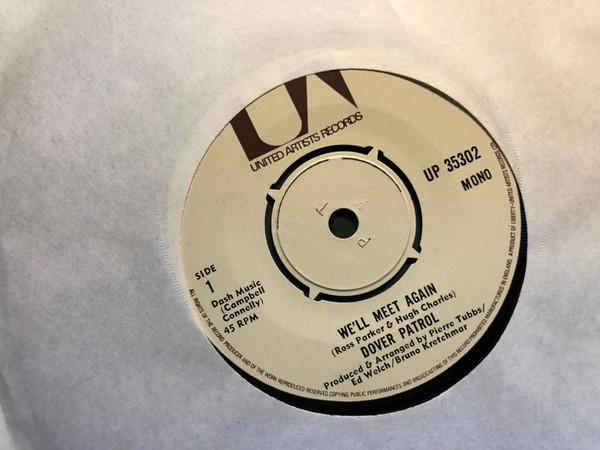 Dover Patrol - We'll Meet Again / Lonely Lady