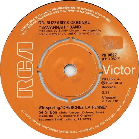 Dr. Buzzard's Original Savannah Band - Whispering / Cherchez La Femme / Se Si Bon