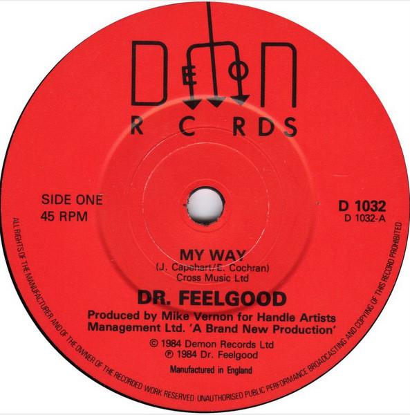 Dr. Feelgood - My Way