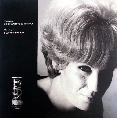 Dusty Springfield - I Only Want To Be With You