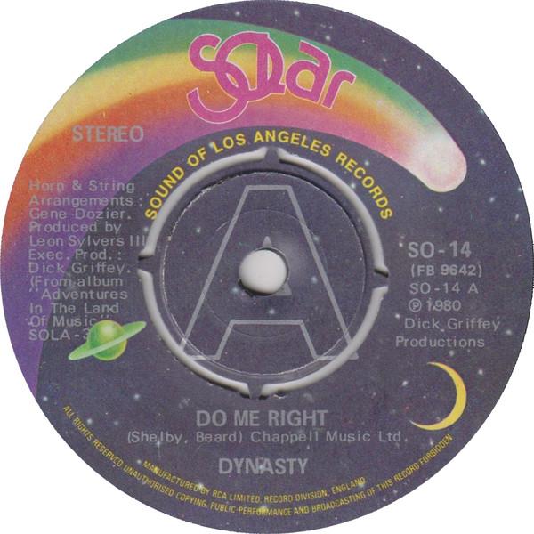 Dynasty - Do Me Right / I've Just Begun To Love You