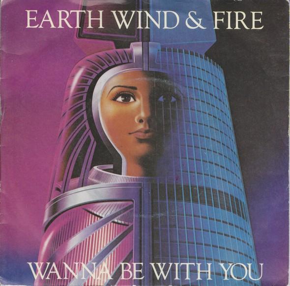 Earth, Wind & Fire - Wanna Be With You
