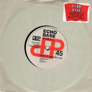 Echo Base (2) - Puppet At The Go-Go