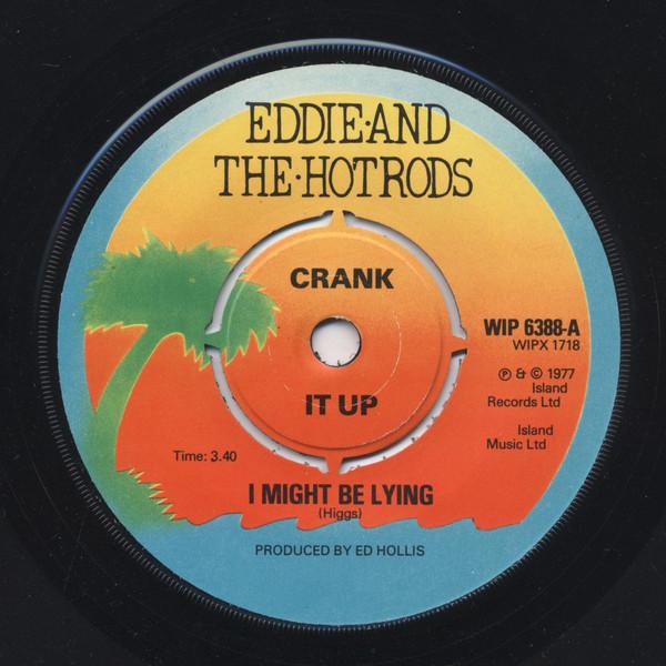 Eddie And The Hot Rods - I Might Be Lying