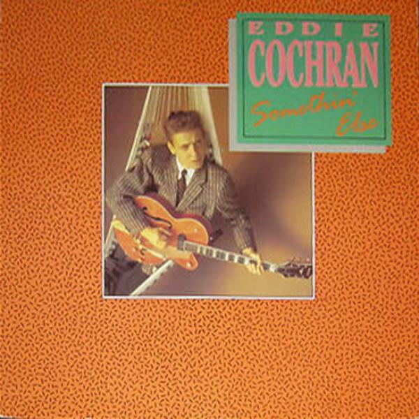 Eddie Cochran - Somethin' Else