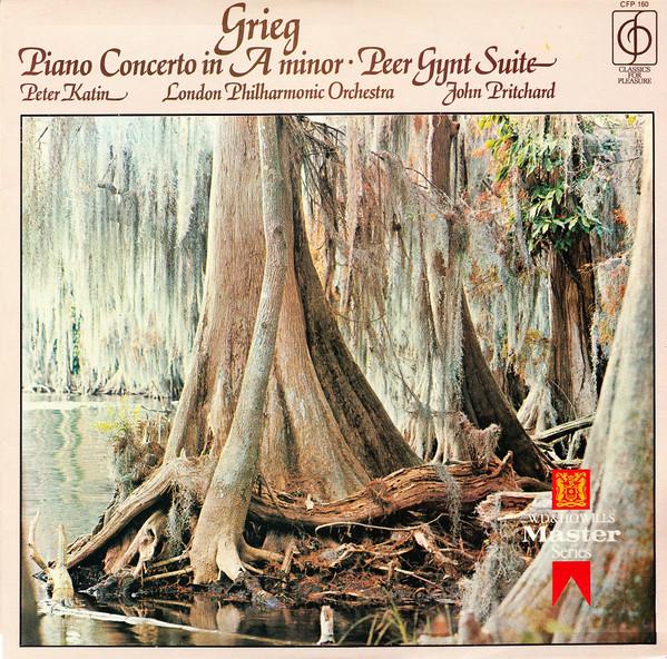 Edvard Grieg, Peter Katin, The London Philharmonic Orchestra, John Pritchard - Piano Concerto In A Minor • Peer Gynt Suite