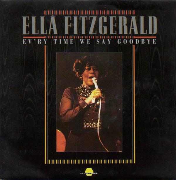 Ella Fitzgerald - Ev'ry Time We Say Goodbye