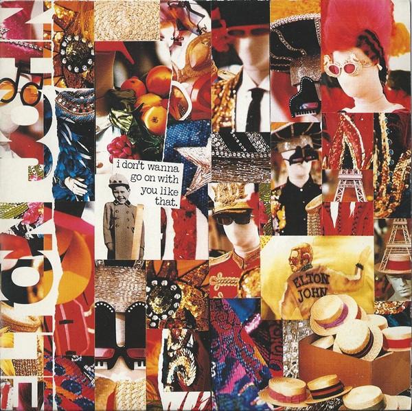 Elton John - I Don't Wanna Go On With You Like That
