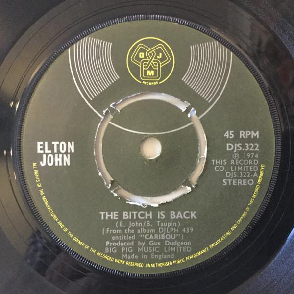 Elton John - The Bitch Is Back