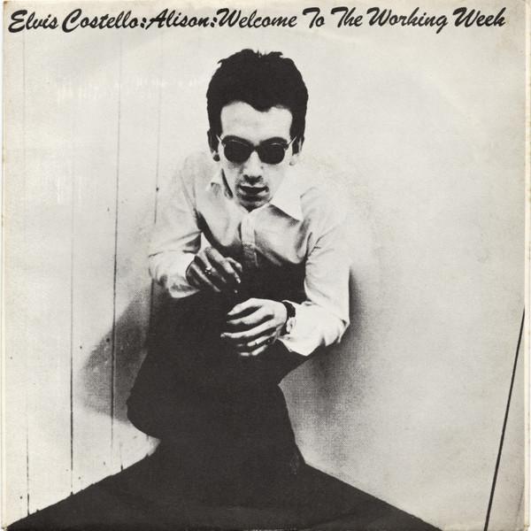 Elvis Costello - Alison : Welcome To The Working Week