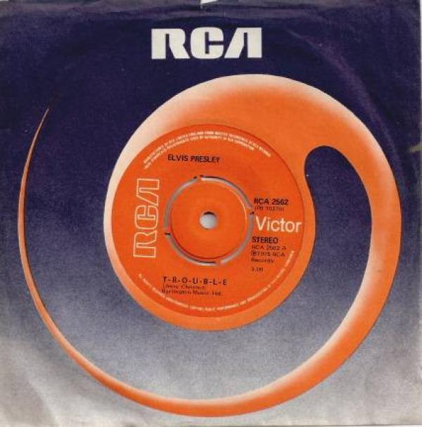 Elvis Presley - T-R-O-U-B-L-E