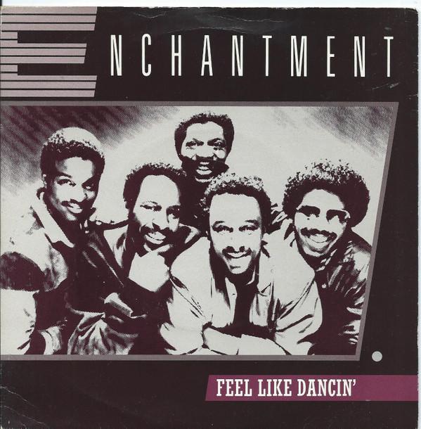 Enchantment - Feel Like Dancin'