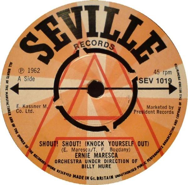 Ernie Maresca - Shout! Shout! (Knock Yourself Out) / Crying Like A Baby Over You
