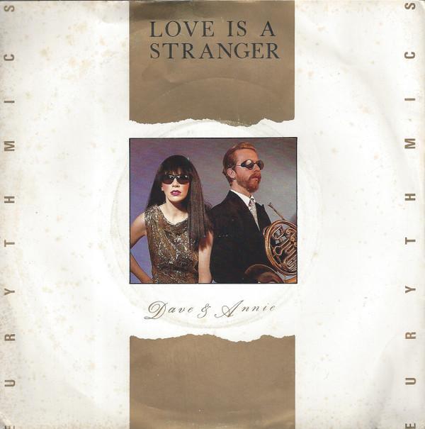 Eurythmics - Love Is A Stranger