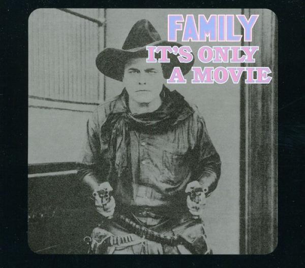 Family (6) - It's Only A Movie