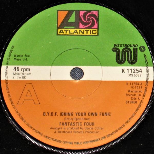 Fantastic Four - B.Y.O.F. (Bring Your Own Funk)