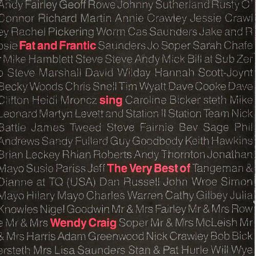 Fat And Frantic - Fat And Frantic Sing The Very Best Of Wendy Craig