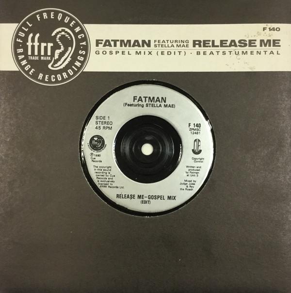 Fatman, Stella Mae - Release Me