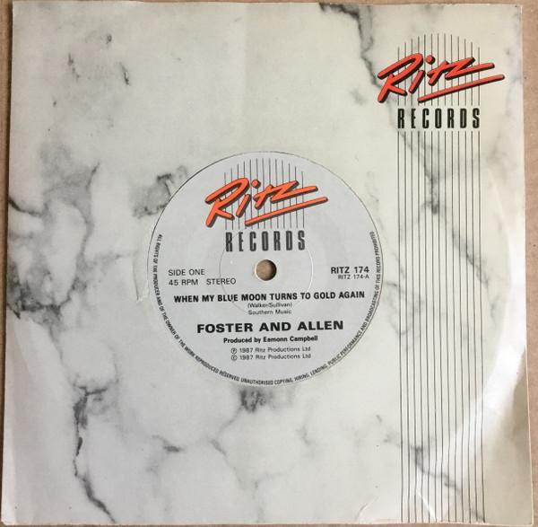 Foster & Allen - When My Blue Moon Turns To Gold Again