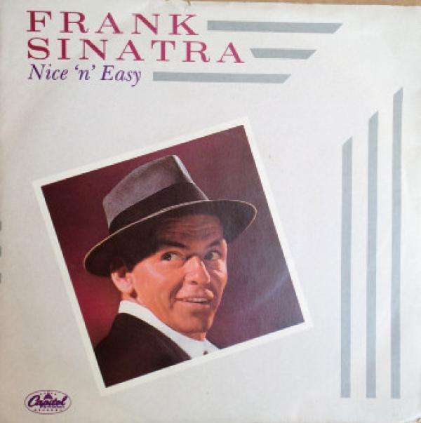 Frank Sinatra - Nice 'N' Easy / Come Fly With Me
