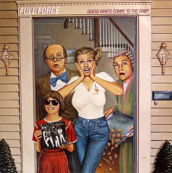Full Force - Guess Who's Comin' To The Crib?