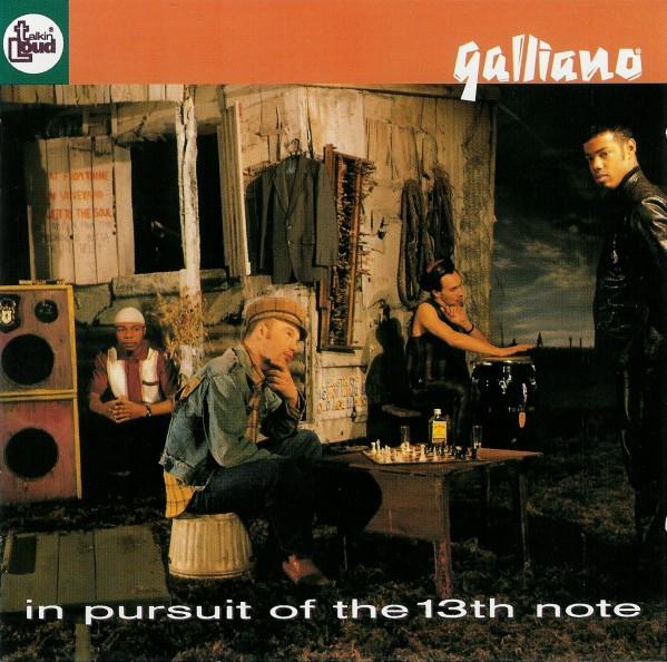 Galliano - In Pursuit Of The 13th Note