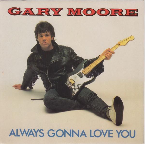Gary Moore - Always Gonna Love You