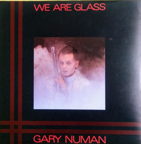 Gary Numan - We Are Glass