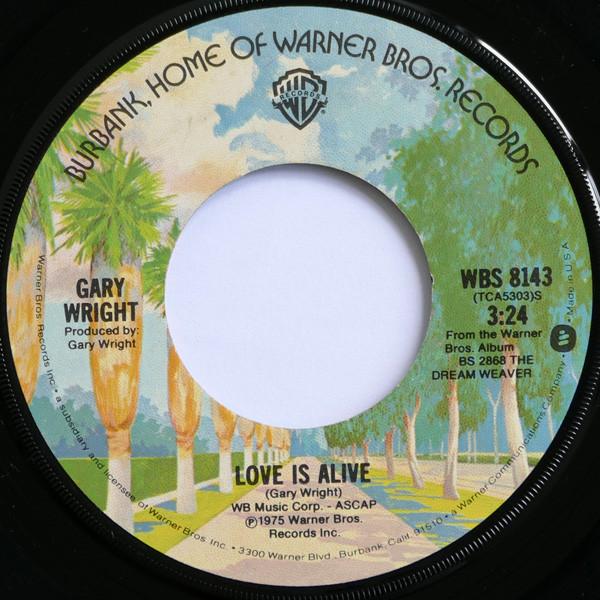 Gary Wright - Love Is Alive / Much Higher