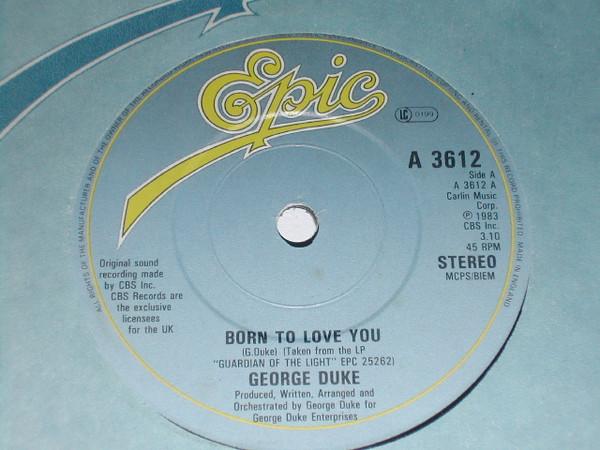 George Duke - Born To Love You