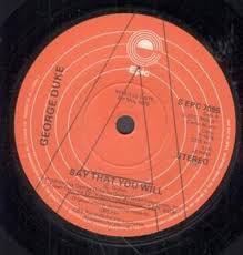 George Duke - Say That You Will / I Am For Real (May The Funk Be With You)