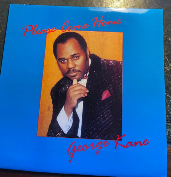 George Kane - Please Come Home