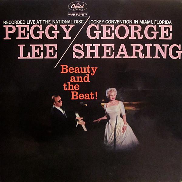 George Shearing, Peggy Lee - Beauty And The Beat!